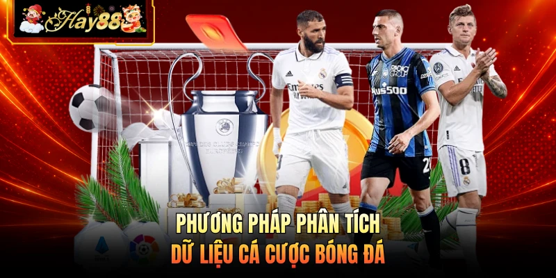 Nhà cái Hay88 Phương pháp phân tích dữ liệu cá cược bóng đá
